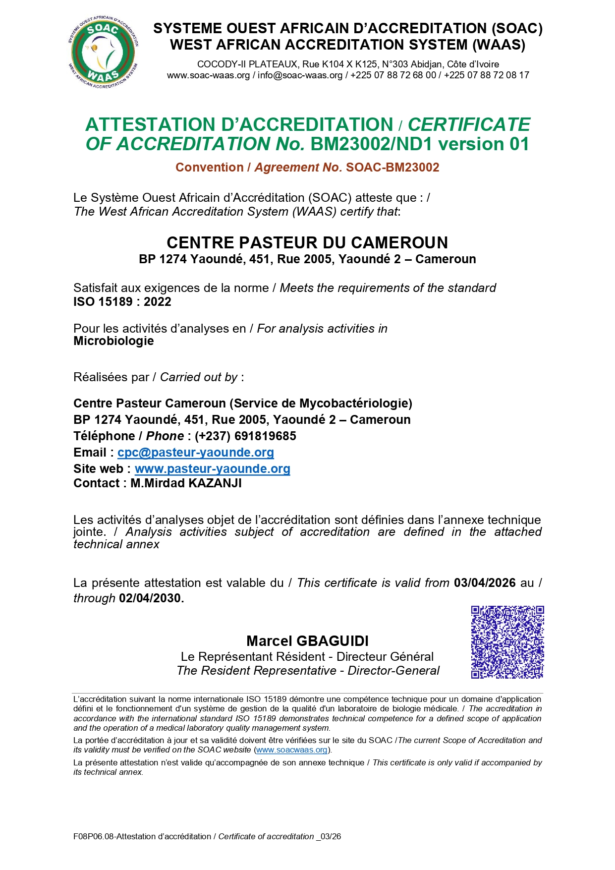 ISO 15189 Standard: The accreditation of the Mycobacteriology Laboratory at the Centre Pasteur of Cameroon renewed